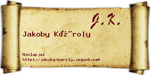 Jakoby Károly névjegykártya